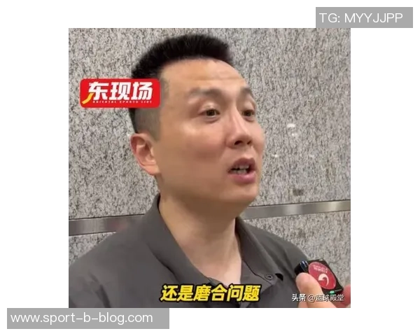 卢伟谈张镇麟成长之路强调合练时间是关键今年目标直指季后赛